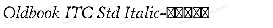 Oldbook ITC Std Italic字体转换